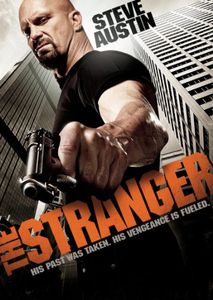 The Stranger , "Stone Cold" Steve Austin