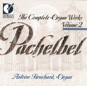 Complete Organ Works 2 , Antoine Bouchard