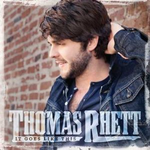 It Goes Like This , Thomas Rhett