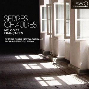 Serres Chaude: French Songs , Bettina Smith