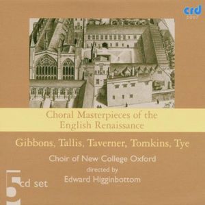 Choral Masterpieces of the English Renaissance , New College Choir, Oxford
