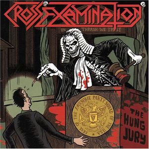 Hung Jury , Cross Examination