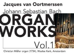 Organ Works 1 , J.S. Bach