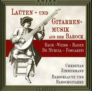 Lute & Guitar Music of the Baroque Era , Christian Zimmermann