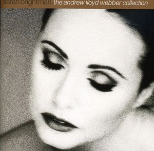 The Andrew Lloyd Webber Collection , Sarah Brightman