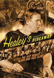 Healey's Hideaway , Jeff Healey