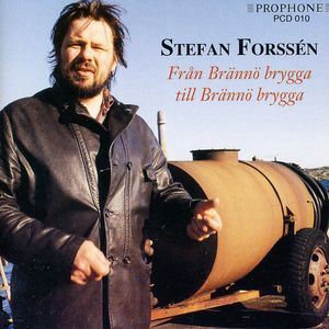 Fran Branno Brygga Till Branno Brygga , Stefan Forss n