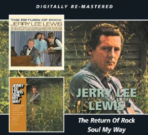 Return of Rock /  Soul My Way [Import] , Jerry Lee Lewis