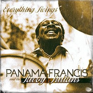 Everything Swings , Panama Francis