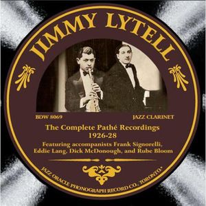 The Complete Pathe Recordings , Jimmy Lytell