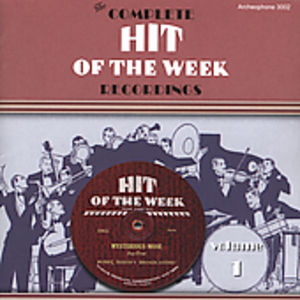 The Complete Hit Of The Week Recordings, Vol. 1: 1930 , Various Artists