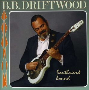 Southward Bound , B.B. Driftwood