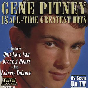 18 All Time Greatest Hits , Gene Pitney