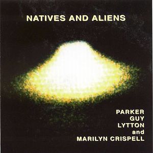 Natives and Aliens , Evan Parker