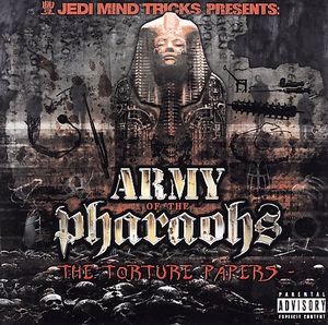 Army of the Pharaohs: The Torture Papers , Jedi Mind Tricks