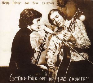 Getting Folk Out of the Country , Hedy West