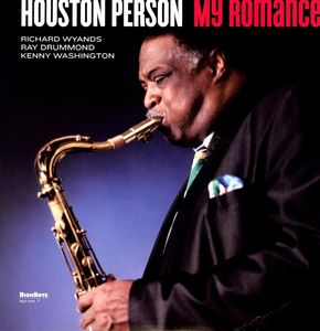My Romance , Houston Person