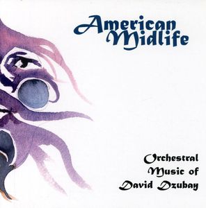American Midlife: Dzubay , David Dzubay