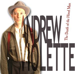 Death of a Hired Man , Andrew Violette