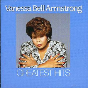 Greatest Hits , Vanessa Bell Armstrong