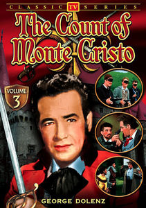 The Count of Monte Cristo: Volume 3 , George Dolenz