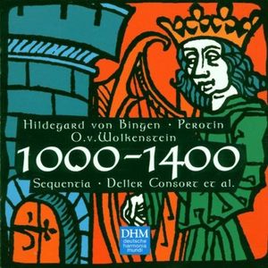 Hildegard,Perotin,Wolkenstei , Sequentia