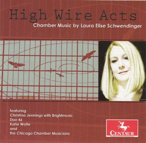 High Wire Acts , Chicago Chamber Musicians