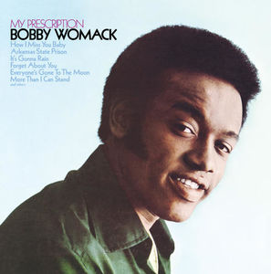 My Prescription , Bobby Womack