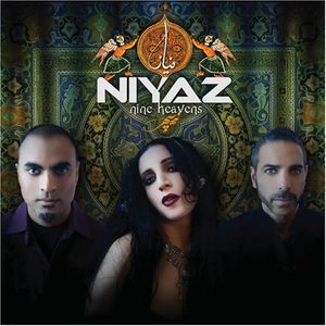 Nine Heavens , Niyaz