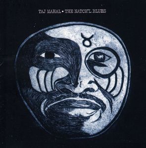Natch'l Blues , Taj Mahal