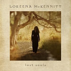 Lost Souls , Loreena McKennitt