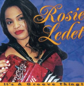 It's A Groove Thing! , Rosie Ledet