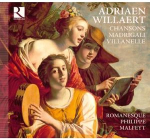 Chansons & Madrigali & Villanelle , Romanesque