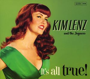It's All True , Kim Lenz