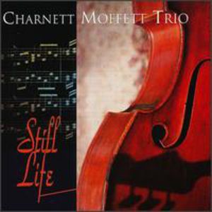 Still Life , Charnett Moffett