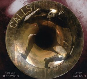 Calls , Kjell-Erik Arnesen