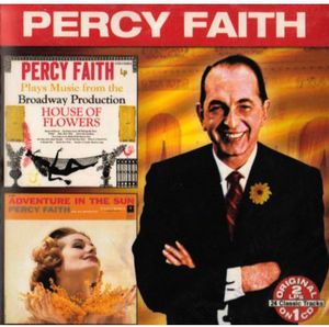 Plays Music From Broadway Production Of House Of Flowers: AdventureIn The Sun , Percy Faith