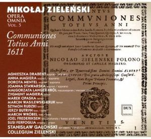 Opera Omnia 5: Communiones Totius Anni 1611 , Stanislaw Galonski
