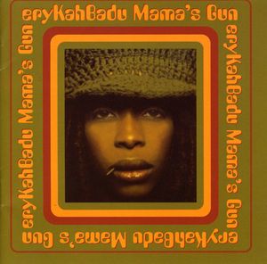 Mama's Gun , Erykah Badu