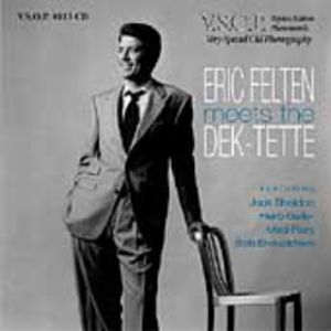 Eric Felten Meets the Dek-Tette , Eric Felten