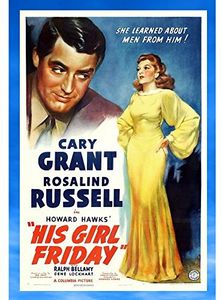 His Girl Friday , Cary Grant