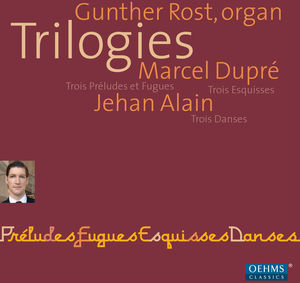 Trilogies: Organ Works , Gunther Rost