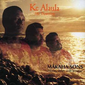 Ke Alaula , Makaha Sons of Ni'ihau