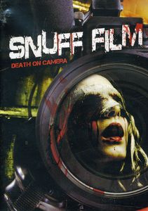 Snuff Film: Death on Camera