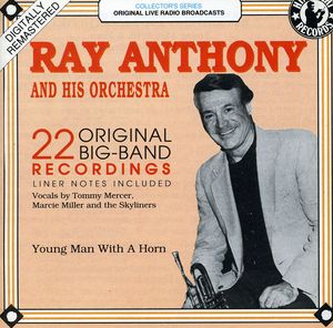 Young Man With A Horn , Ray Anthony