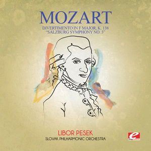 Divertimento in F Major K. 138 Salzburg Symphony 3 , Mozart