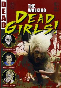 Walking Dead Girls , Lloyd Kaufman