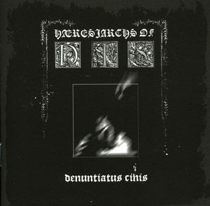 Denuntiatus Cinis , Haeresiarchs of Dis