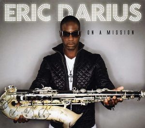 On a Mission , Eric Darius