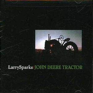 John Deere Tractor , Larry Sparks